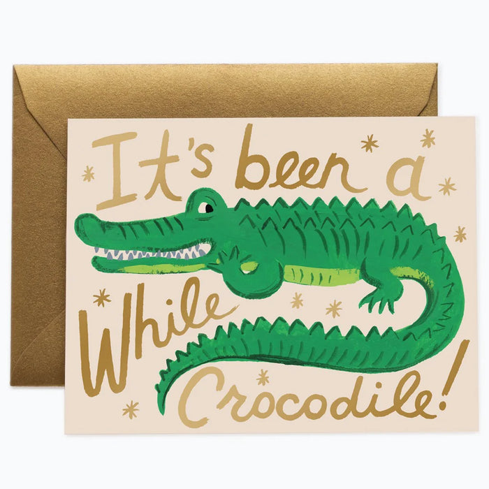 Been A While Crocodile Card
